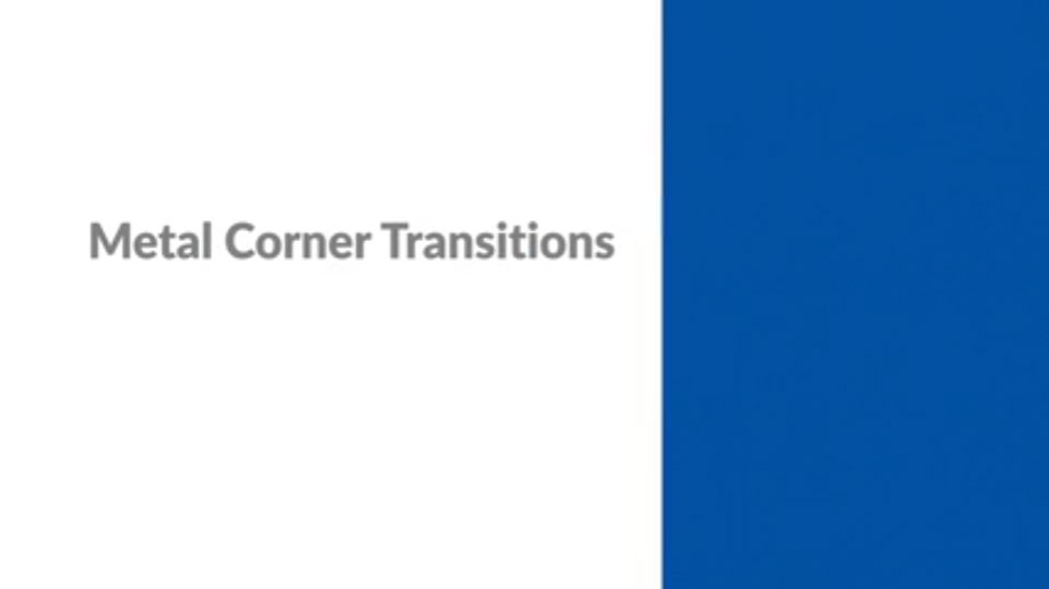 IB Metal Corner Transition