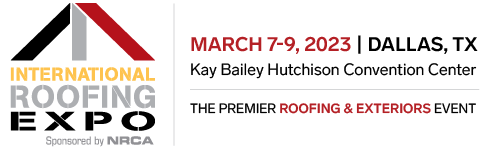 International Roofing Expo! March 7-9, 2023 Booth 4712