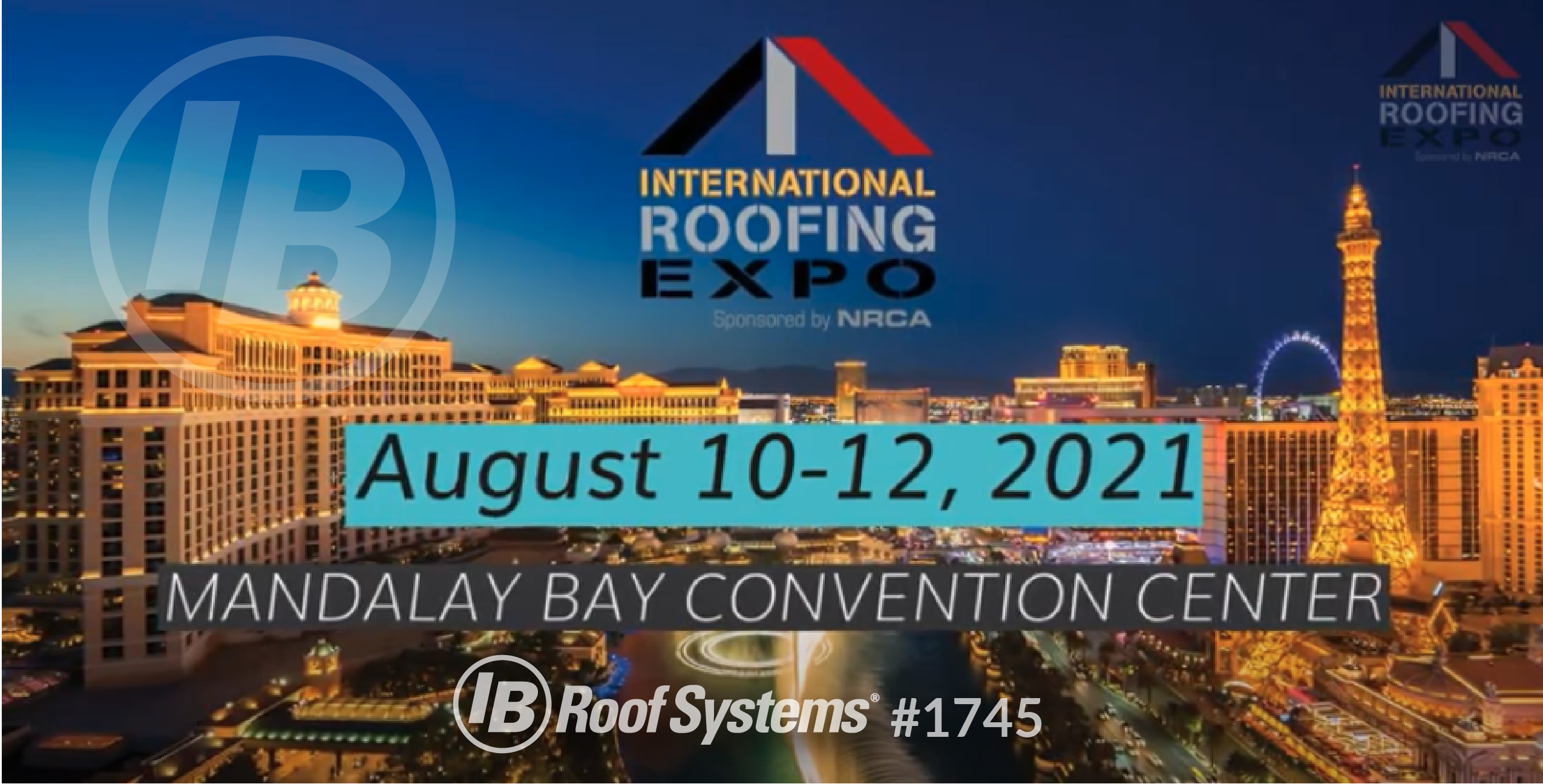 The 2021 IRE Expo is back and IB will be there. Join us in Las Vegas August 10th-12th!