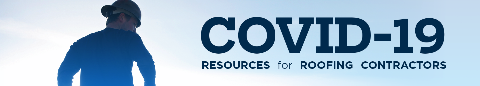 NRCA Covid-19 Roofing Contractor Resources - Learn from the Source