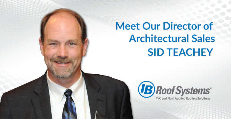 Welcome Sid Teachey as IB's Director of Architectural Sales